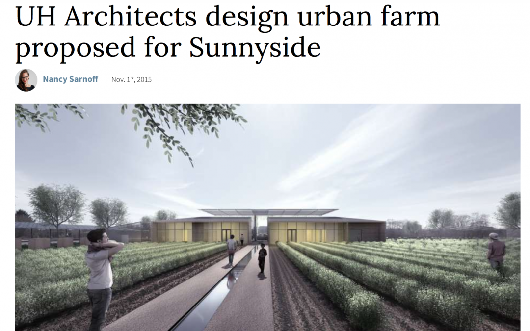 UH Architects Design Urban Farm for Sunnyside